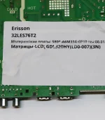 Erisson 32LES76T2 E-TU6M31G 5800-A6M31G-0P10
